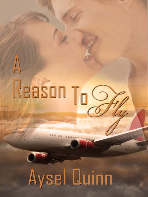 Title details for A Reason to Fly by Aysel Quinn - Available